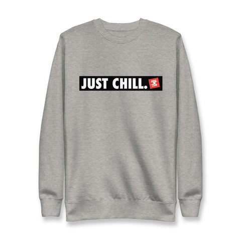 Just Chill & Chill Sweatshirt - Sneaker Tees to match Air Jordan Sneakers