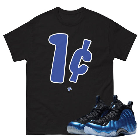 Air Foamposite One Royal One Cent Shirt