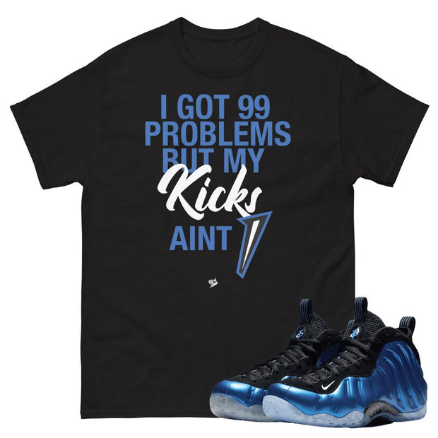 Air Foamposite One Royal 99 Problems Shirt