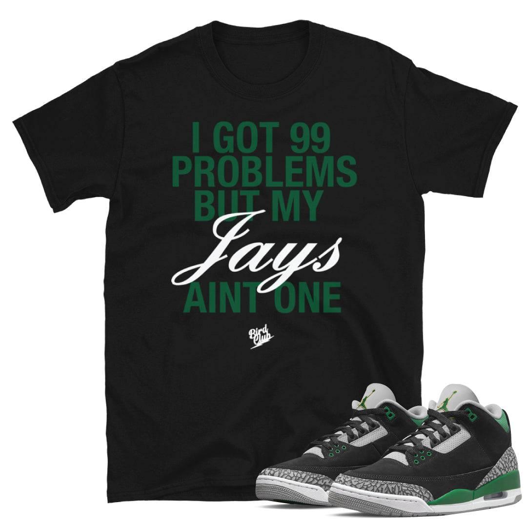 Tee shirt to match Air Jordan 3 Pine Green sneaker. KNC Walk fashion By Faith