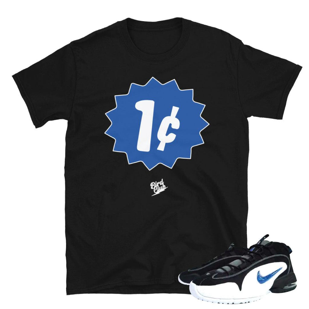 Penny Max 1 One Cent Logo Sneaker Tees to match Air Jordan Sneakers